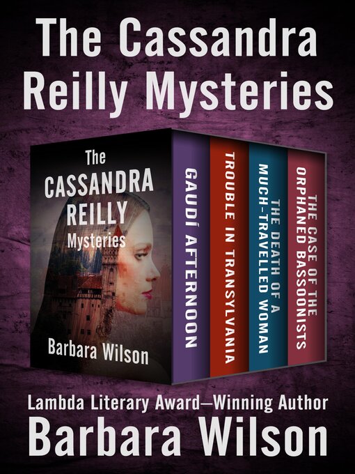 Title details for The Cassandra Reilly Mysteries by Barbara Wilson - Available
